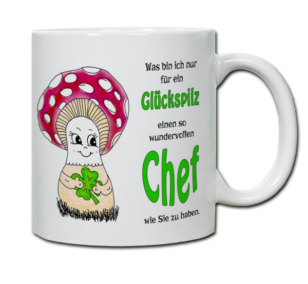 Tasse - Was bin ich nur für ein Glückspilz einen so wundervollen Chef zu haben