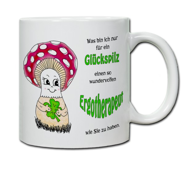 Tasse - Was bin ich nur für ein Glückspilz einen so wundervollen Ergotherapeuten zu haben