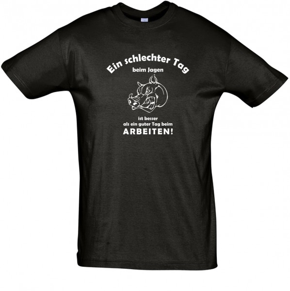 "Schlechter Tag beim Jagen" T-Shirt, Fun-T-Shirt - bedruckt mit Folie