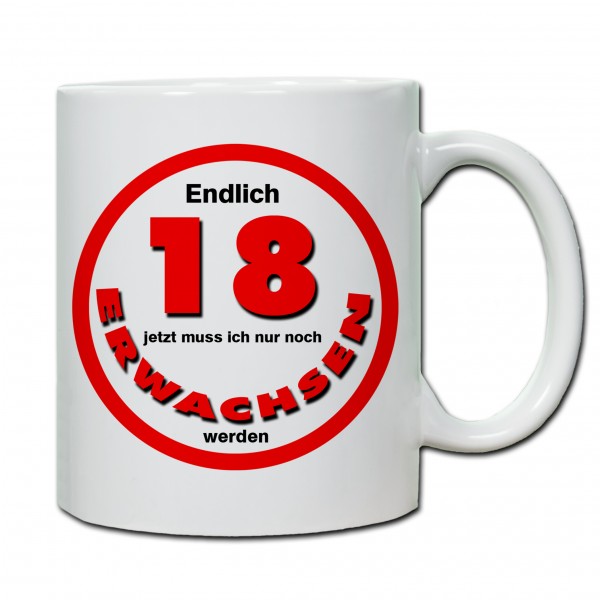 "18. Geburtstag - Tasse 04" Tasse, Keramiktasse