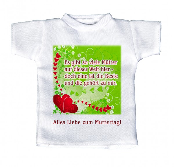 Alles liebe zum Muttertag! - Mini T-Shirt, Flaschenshirt, Autofensterdekoration, weiß mit aussagekräftigen Spruch