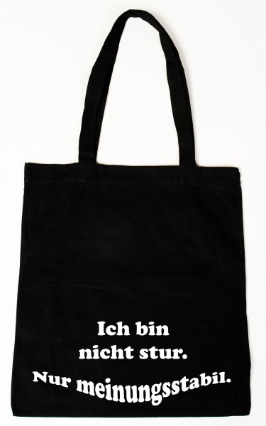 Ich bin nicht stur ... Baumwollbeutel, Tasche, Bag - witziger Spruch