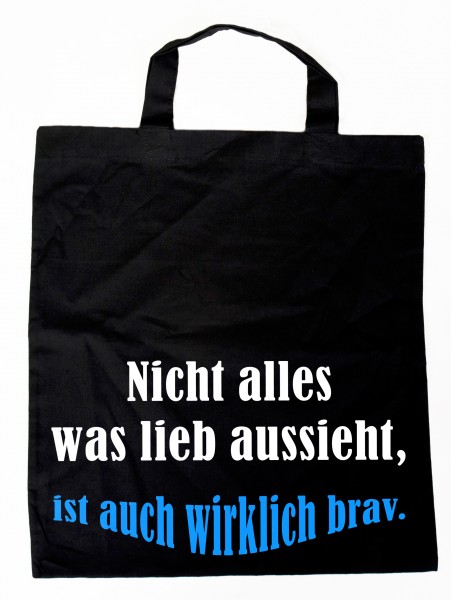 Nicht alles was lieb aussieht ... Baumwollbeutel, Tasche, Bag - witziger Spruch Neon Shopper