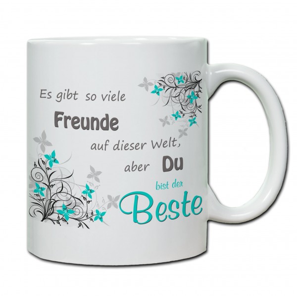 "Es gibt so viele Freunde ..." Tasse, Keramiktasse