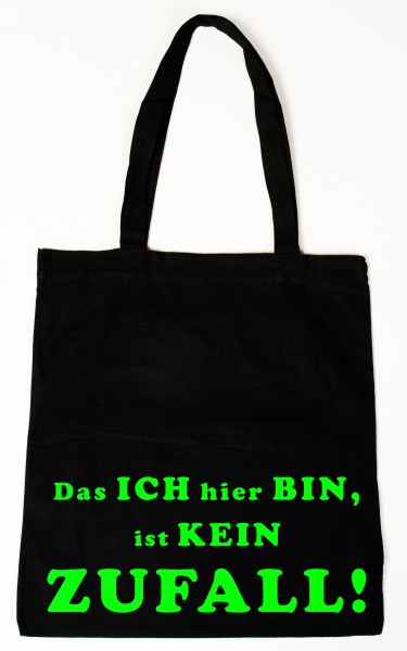 Das ich hier bin ... Baumwollbeutel, Tasche, Bag - witziger Spruch