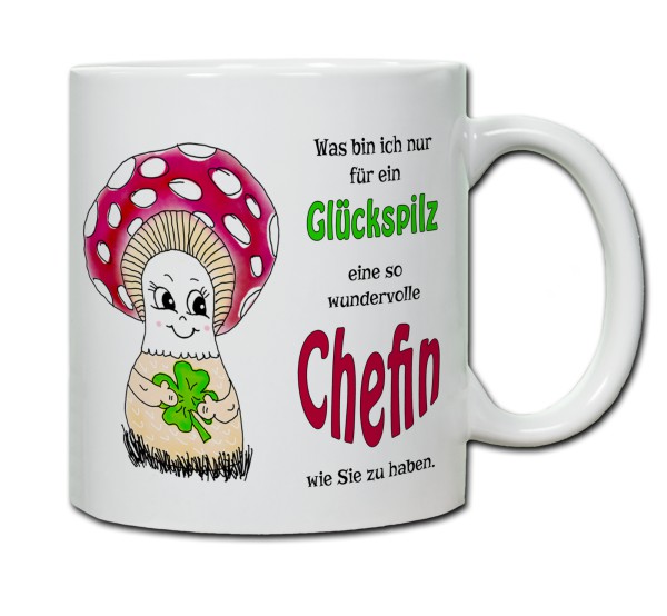 Tasse - Was bin ich nur für ein Glückspilz eine so wundervolle Chefin zu haben