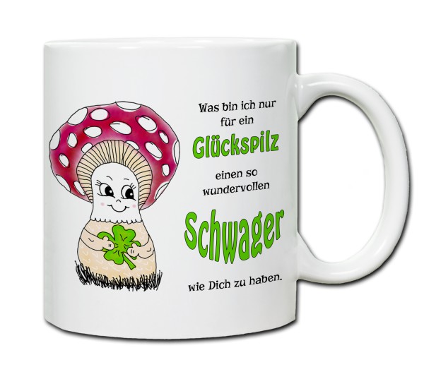 Tasse - Was bin ich nur für ein Glückspilz einen so wundervollen Schwager zu haben