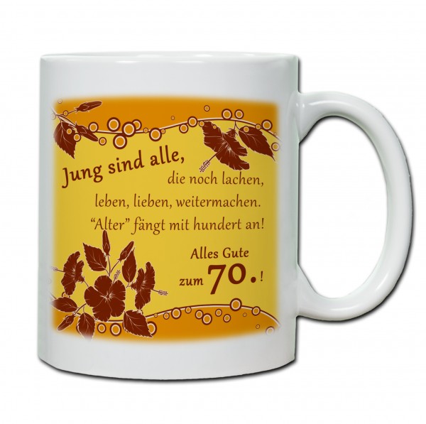 "70. Geburtstag - Tasse 03" Tasse, Keramiktasse