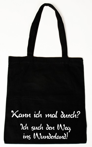 Weg ins Wunderland ... Baumwollbeutel, Tasche, Bag - witziger Spruch