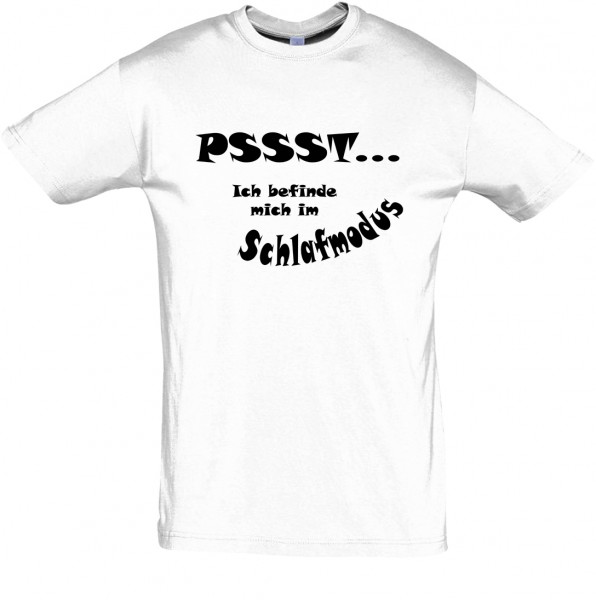 "Pssst? Ich befinde mich im Schlafmodus" T-Shirt, Schlaf-Shirt (Foliendruck)