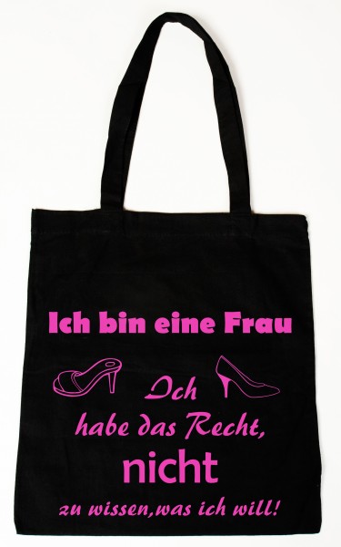 Ich bin eine Frau ... Baumwollbeutel, Tasche, Bag - witziger Spruch