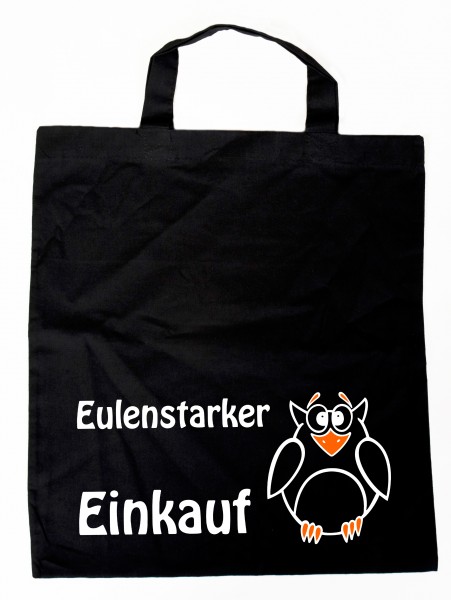 Eulenstarker Einkauf - Baumwollbeutel, Tasche, Bag - witziger Spruch