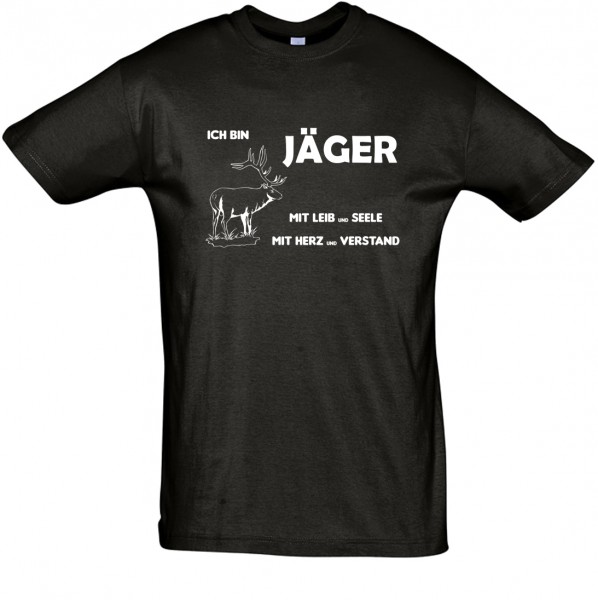 Jäger mit Leib und Seele T-Shirt, Fun-T-Shirt - bedruckt mit Folie