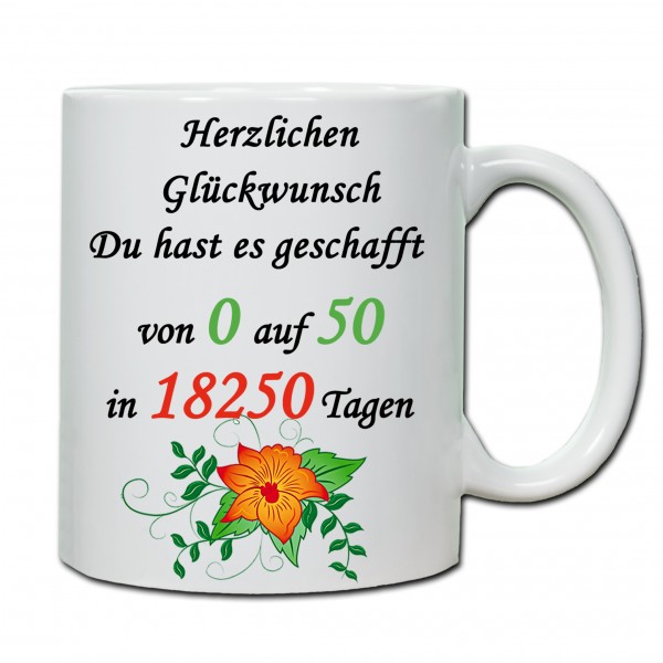 "50. Geburtstag - Tasse 03" Tasse, Keramiktasse