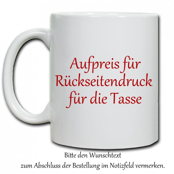 Aufpreis Rückseitendruck Tasse