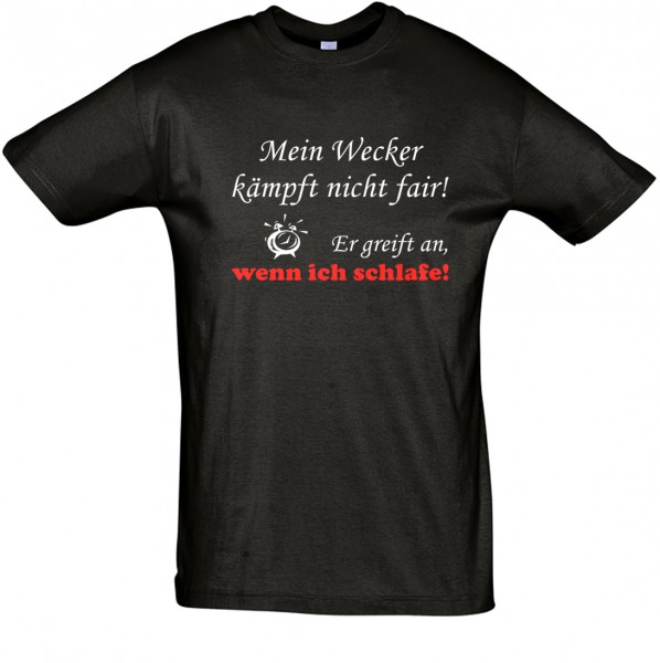 "Mein Wecker kämpft nicht fair ..." T-Shirt, Schlaf-Shirt (Foliendruck)