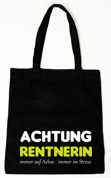 Achtung Rentnerin Baumwollbeutel, Tasche, Bag - witziger Spruch