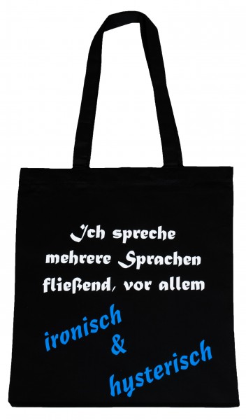 ironisch & hyterisch ... Baumwollbeutel, Tasche, Bag - witziger Spruch Neon Shopper