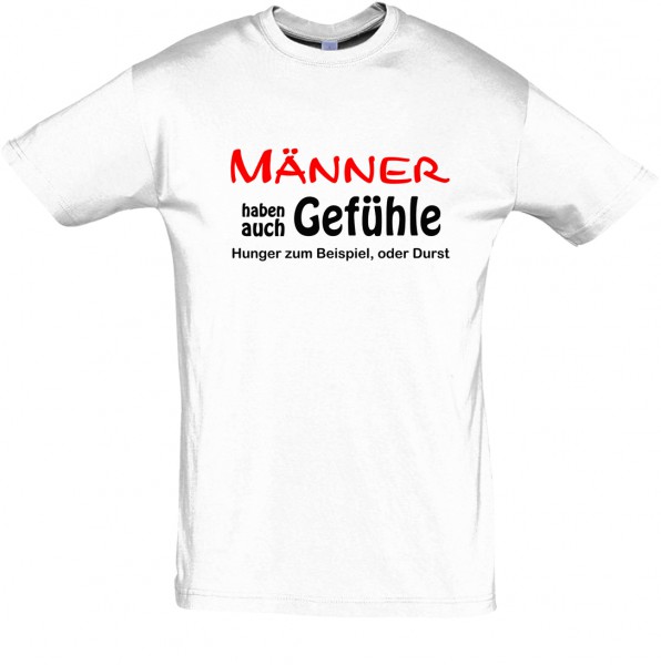 "Männer haben auch Gefühle" T-Shirt Fun-Shirt