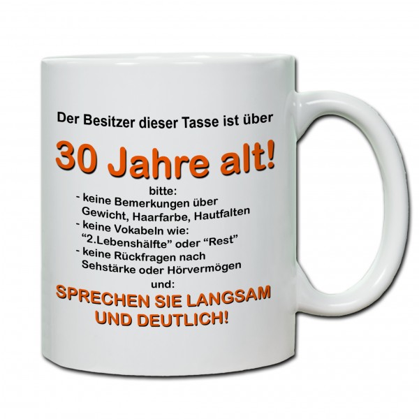 "30. Geburtstag - Tasse 02" Tasse, Keramiktasse