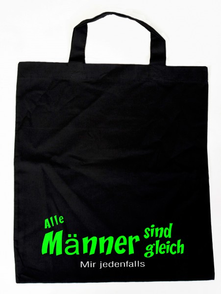 Alle Männer sind gleich - mir jedenfalls - Baumwollbeutel, Tasche, Bag - witziger Spruch