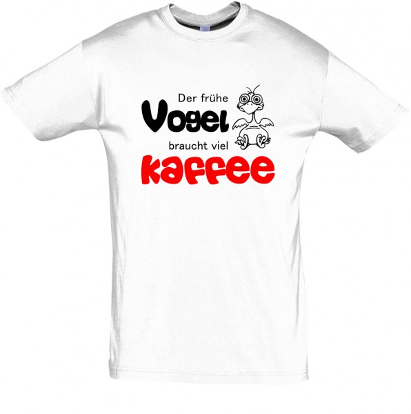 "Der frühe Vogel braucht viel Kaffee" T-Shirt, Schlaf-Shirt (Foliendruck)