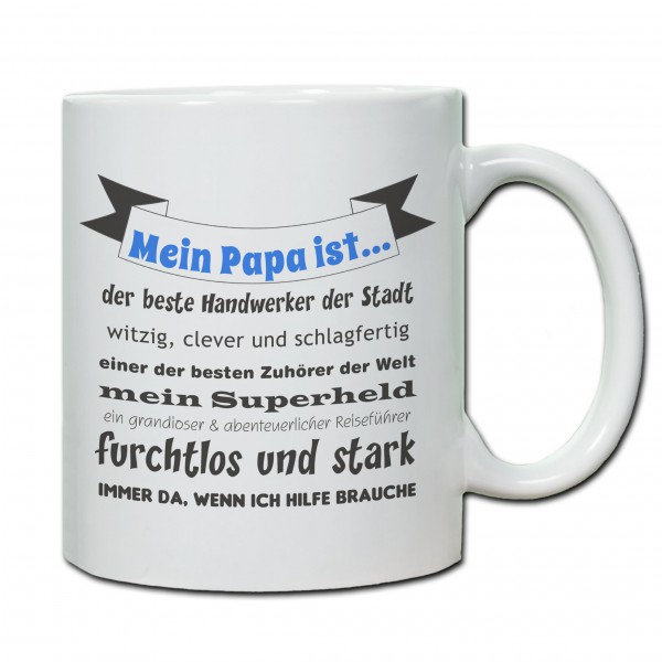 Tasse zum Vatertag Mein Papa ist der beste....