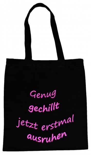 Genug gechillt ... Baumwollbeutel, Tasche, Bag - witziger Spruch Neon Shopper