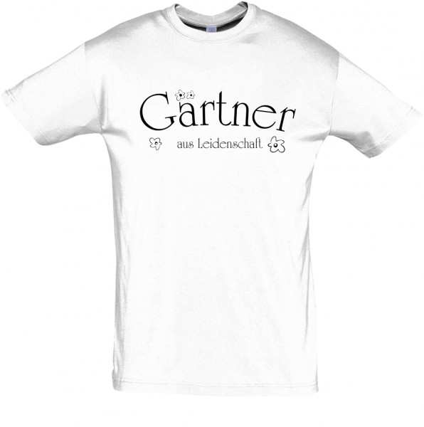 "Gärtner aus Leidenschaft" T-Shirt, Fun-T-Shirt - bedruckt mit Folie