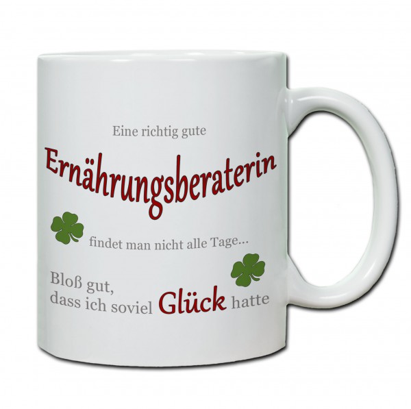 "Eine richtig gute Ernährungsberaterin..." Tasse, Keramiktasse